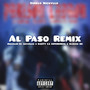 Al Paso (Remix) [Explicit]