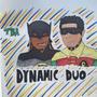 Dynamic Duo (Explicit)