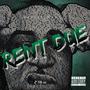 Rent Due (The Single) [Explicit]