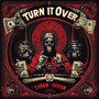 Turn It Over (Explicit)