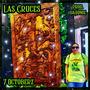 Las Cruces (Explicit)