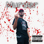 Murder (Explicit)