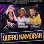 Quero Namorar (Mellodramatic Remix)