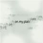 2much.on.my.plate.mp3 (Explicit)