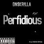 Perfidious (Explicit)