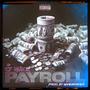 Payroll (Gamebr8ker Mix) [Explicit]