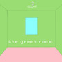 The Green Room