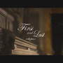 First and Last – WITH PIANO