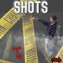 Shots (Explicit)