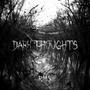 Dark Thoughts (Explicit)