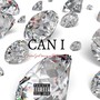 Can I (feat. TopOpp Q) [Explicit]