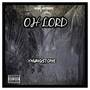 Oh Lord (Explicit)