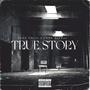 True Story (feat. AceKay) [Explicit]