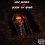 How Buried I Am Inside My Grave (Explicit)