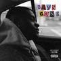 Days Gone (feat. BWE Nard) [Explicit]