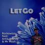 Let Go (feat. Auntie Brandy & Mr. Mash)