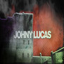 Johny Lucas (Explicit)