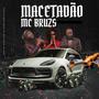 Macetadão (Explicit)