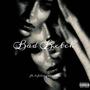 Bad Bxtch (feat. lifelessgarments) [Explicit]