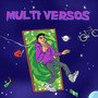 Multi Versos (Explicit)