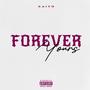 Forever Yours (Explicit)
