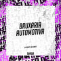 Bruxaria Automotiva (Explicit)