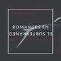 Romances En El Subterráneo (Explicit)