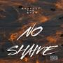 No Shame (Explicit)