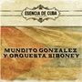 Mundito Gonzalez y Orquesta Siboney