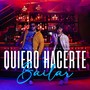 Quiero Hacerte Bailar