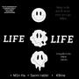 LIFE (feat. Sanni Rabbi & K9ine)