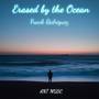 Erased by the Ocean