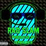 Rad Slam (feat. JayWalker) [Explicit]