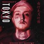 Tokyo 2 (Explicit)