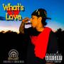 What's Love (Explicit)