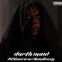 Darth Maul (feat. Randeezy) [Explicit]