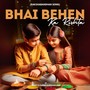 Bhai Behen Ka Rishta (Rakshabandhan Song)