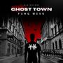 Ghost Town (Explicit)