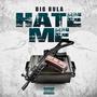 Hate Me (Explicit)