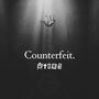 Counterfeit (Explicit)