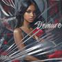 Demure (Explicit)