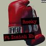 Rocky (feat. Isaiah XB) [Explicit]