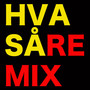 Hva så