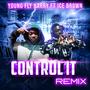 Control it (feat. Ice brown)