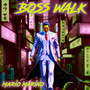 Boss Walk