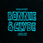 Bonnie & Clyde (Furbyz Rvenge Remix)