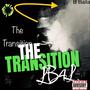 The Transition (Explicit)