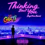 Thinking Bout You (Angel From Heaven) [Explicit]