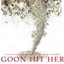 Goon Hit Her (feat. Rambro & Lil Drank) [Explicit]