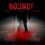 Bounce (feat. KingKrazy) [Explicit]